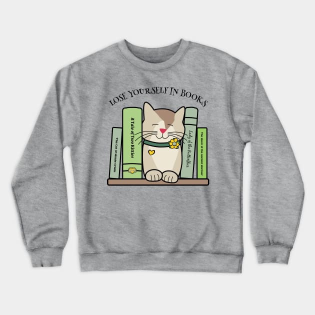 Lose Yourself in Books Library Cat Crewneck Sweatshirt by Sue Cervenka